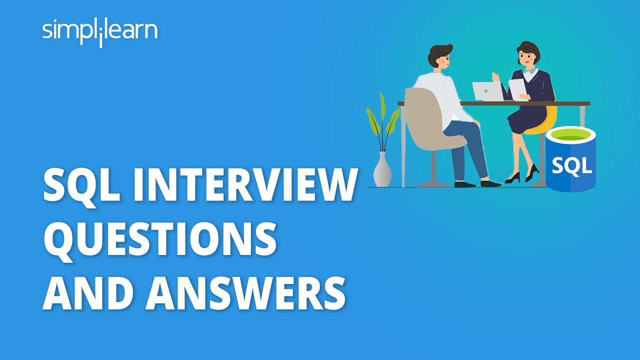 SQL Interview Questions And Answers SQL Interview Preparation SQL