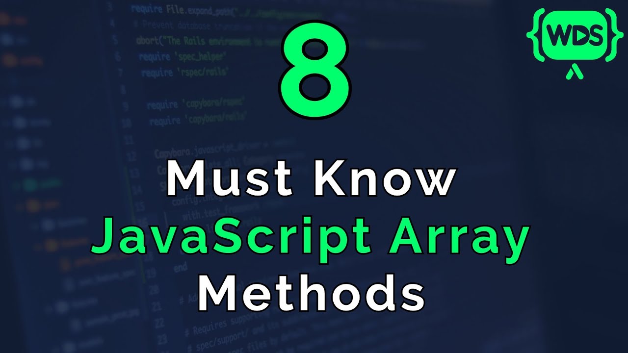 Must Know Javascript Array Methods