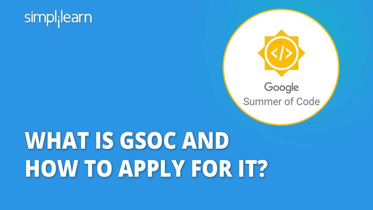 What Is GSoC And How To Apply For It? GSoC 2022 Google Summer Of