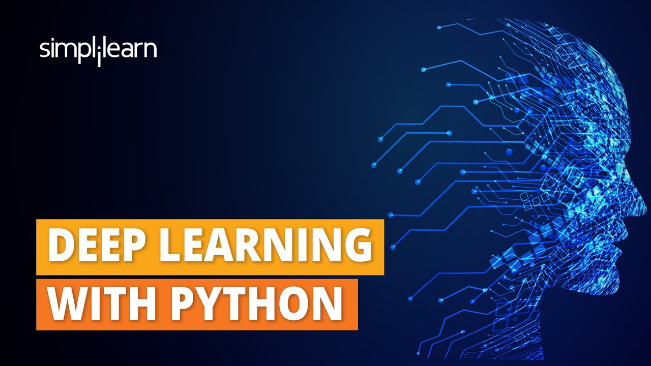 Deep Learning With Python | Deep Learning Python Tutorial | Deep ...