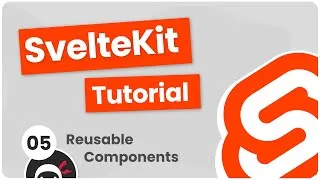 پوستر SvelteKit Crash Course Tutorial 5 - Reusable Components