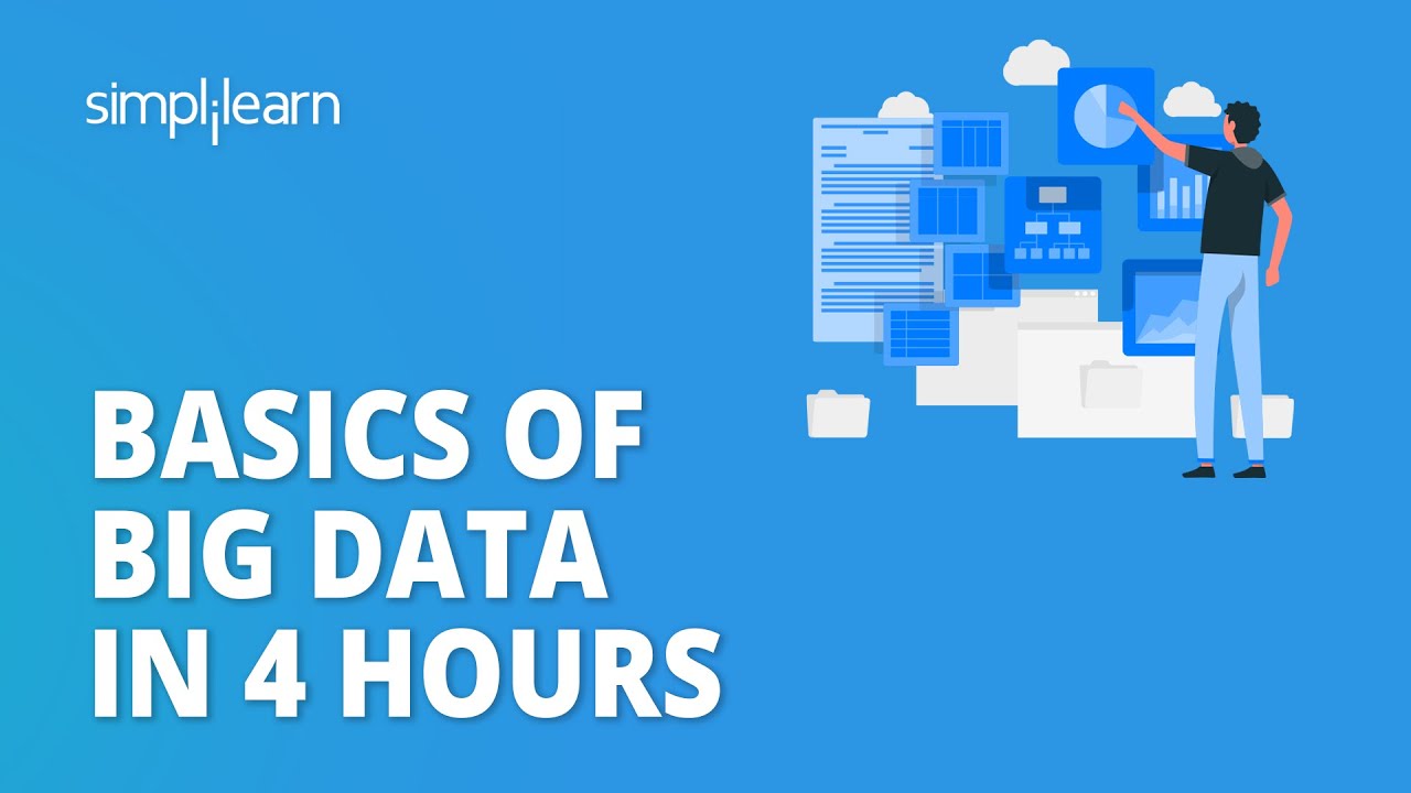 Basics Of Big Data In 4 Hours | Big Data Basics For Beginners | Big ...