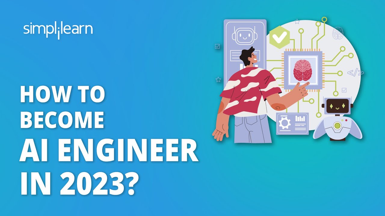 How To Become AI Engineer In 2023? | Complete Roadmap To Become AI ...