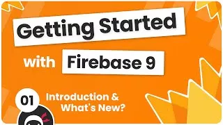 پوستر Getting Started with Firebase 9 1 - Intro Whats New?