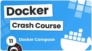 پوستر Docker Crash Course 11 - Docker Compose