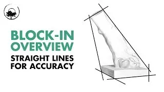 Drawing Block-Ins Overview - Practices & Exercises for Learning to Draw