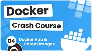 پوستر Docker Crash Course 4 - Parent Images Docker Hub