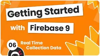 پوستر Getting Started with Firebase 9 6 - Real Time Collection...